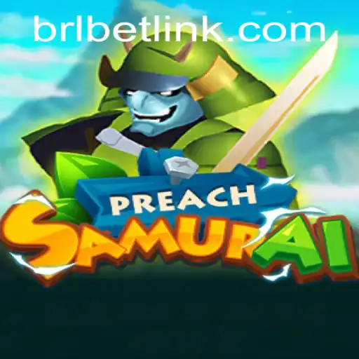 Unveiling the Dynamic World of PreachSamurai: A Game of Strategy and Luck