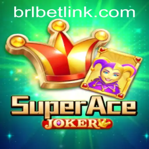 Exploring the Exciting World of SuperAceJoker and the BRL BET Phenomenon